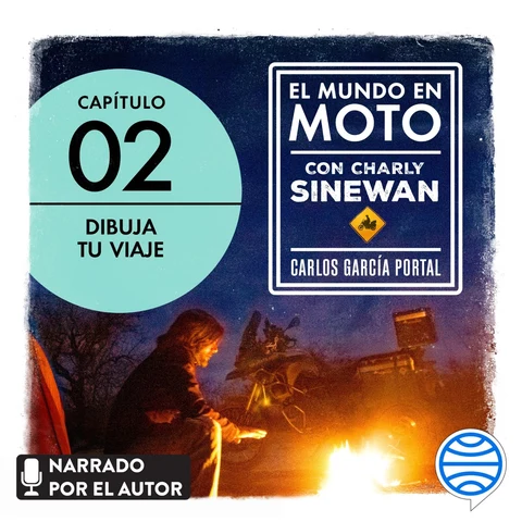 Portada de El mundo en moto con Charly Sinewan: Capítulo 2. Dibuja tu viaje
