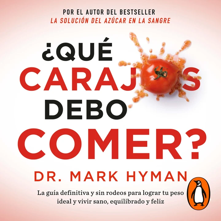 Portada de ¿Qué carajos debo comer?, de Dr. Mark Hyman