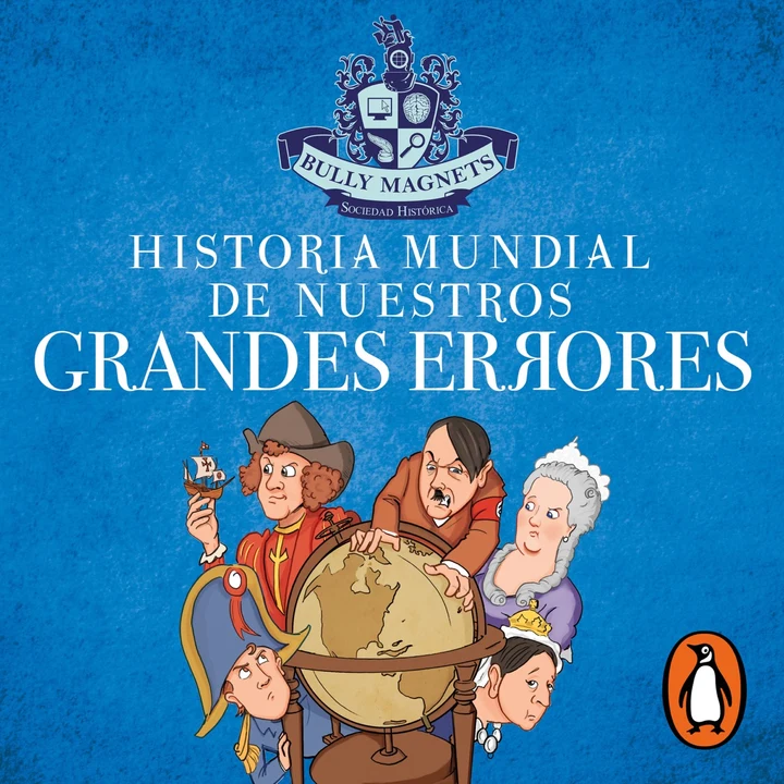 Portada de Historia mundial de nuestros grandes errores, de ALBA BAJATTA ANDRES ULPIANO/ROMERO LOPEZ JOSE ANTONIO/LOPEZ