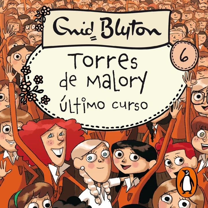 Portada de Torres de Malory 6 - Último curso, de Enid Blyton