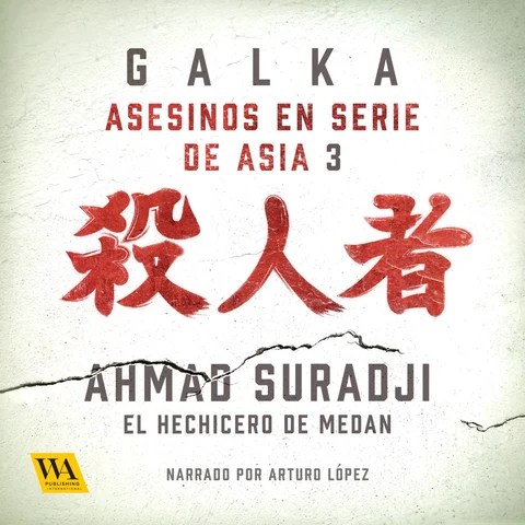 Portada de Ahmad Suradji: El hechicero de Medan