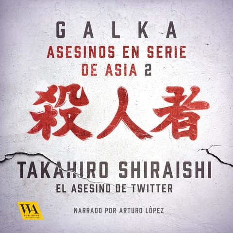 Portada de Takahiro Shiraishi: El asesino de Twitter