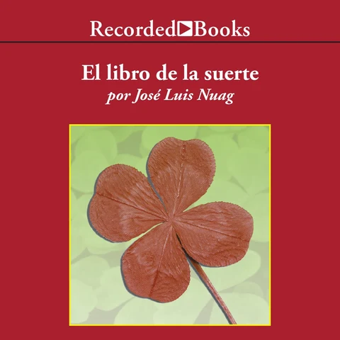 Portada de El libro de la suerte: Guia para atraer la fortuna : The Book of Fate: Guide to Attract Fortune