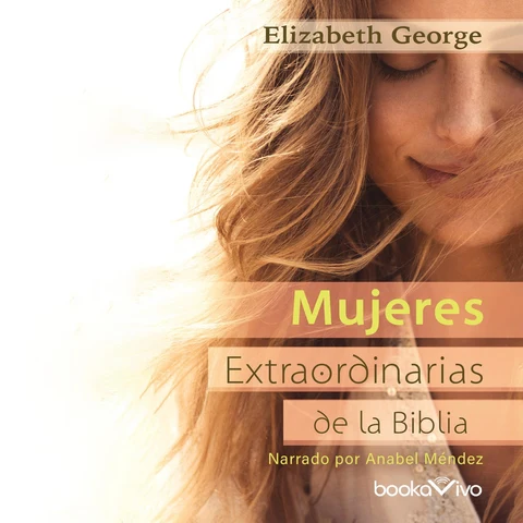 Portada de Mujeres extraordinarias de la Biblia