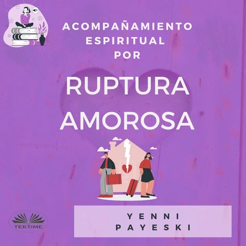 Portada de Acompañamiento Espiritual Por Ruptura Amorosa