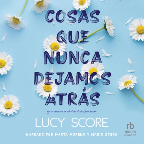 Portada de Cosas que nunca dejamos atrás