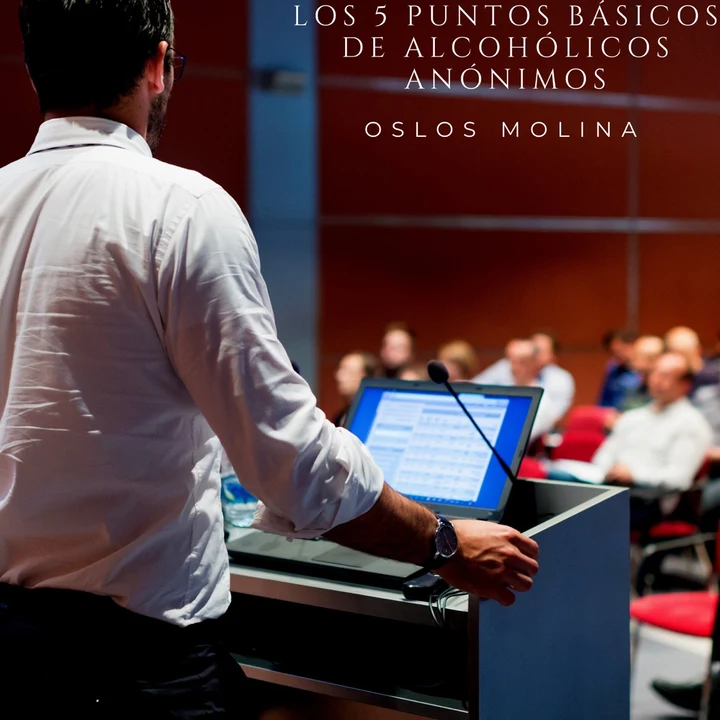 Portada de Los 5 puntos básicos de Alcohólicos Anónimos, de Oslos Molina