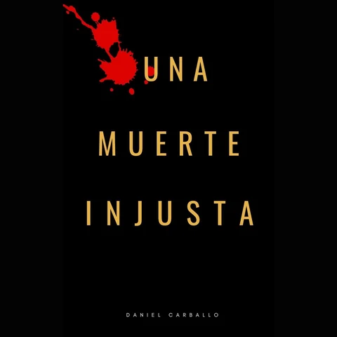 Portada de Una Muerte Injusta: Serie Calor Humano
