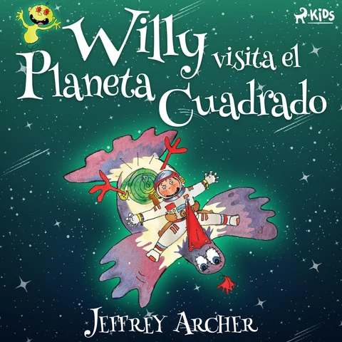 Portada de Willy visita el Planeta Cuadrado (Unabridged)