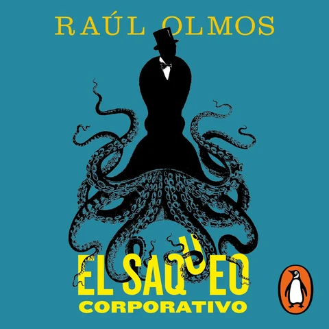 Portada de El saqueo corporativo (Premio de periodismo Javier Valdez Cárdenas 2019)