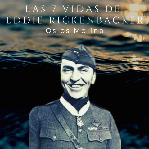 Portada de Las 7 vidas de Eddie Rickenbacker