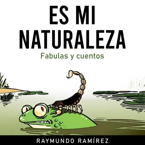 Portada de ES MI NATURALEZA: Fabulas y cuentos