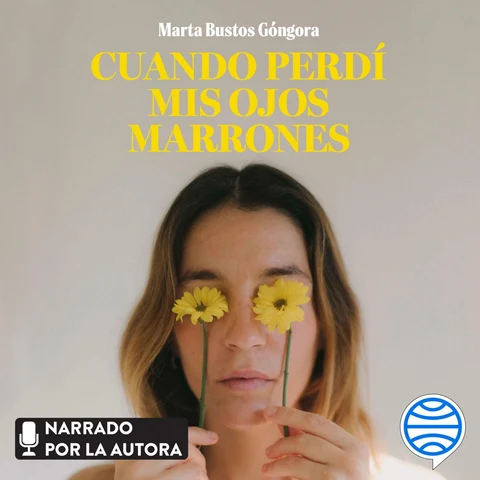 Portada de Cuando perdí mis ojos marrones