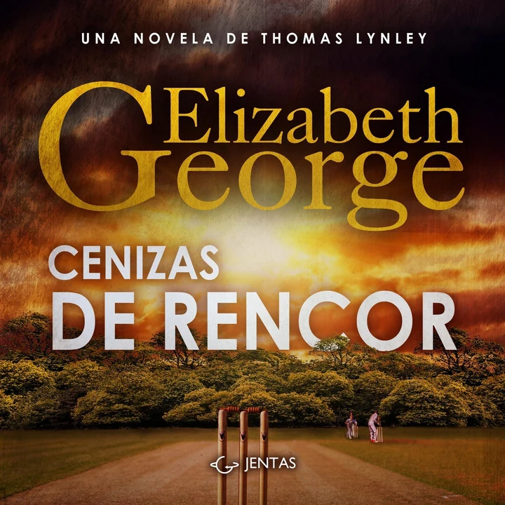 Portada de Cenizas de rencor: Thomas Lynley 7, de Elizabeth George