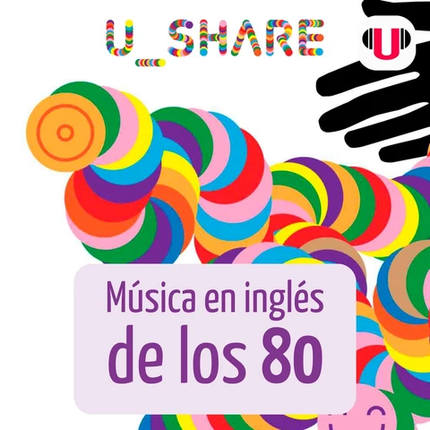 Portada de U_SHARE: MÚSICA EN INGLÉS DE LOS 80