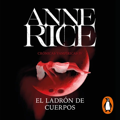 Portada de El ladrón de cuerpos (Crónicas Vampíricas 4)