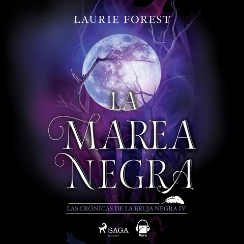 Portada de La marea negra. Las crónicas de la Bruja Negra vol. IV