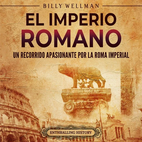 Portada de El Imperio romano: Un recorrido apasionante por la Roma imperial