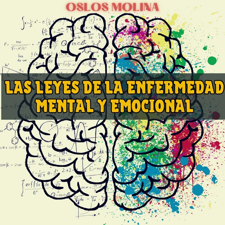 Portada de Las leyes de la enfermedad mental y emocional: Neuróticos Anonimos, de Oslos Molina