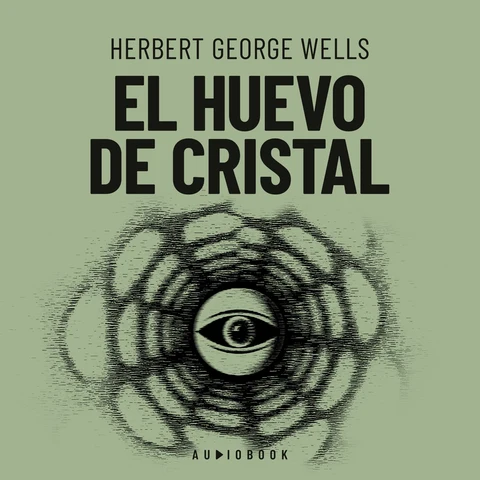 Portada de El huevo de cristal (Completo)