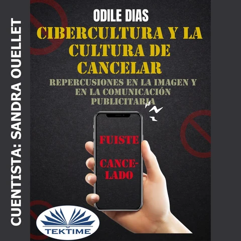 Portada de Cibercultura Y La Cultura De Cancelar: Repercusiones en la Imagen y en la Comunicación Publicitaria