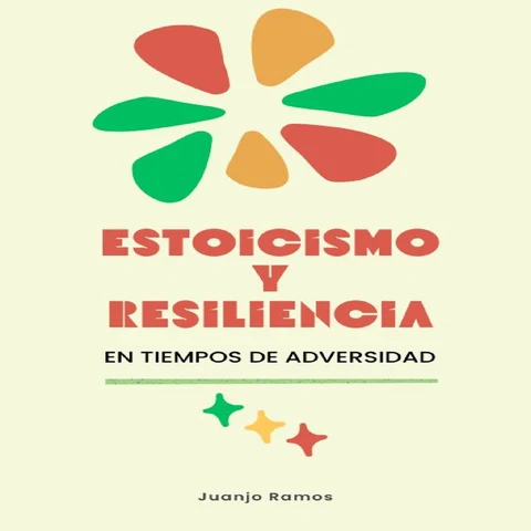 Portada de Estoicismo y resiliencia en tiempos de adversidad