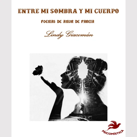 Portada de ENTRE MI SOMBRA Y MI CUERPO: POEMAS DE AMOR DE PAREJA