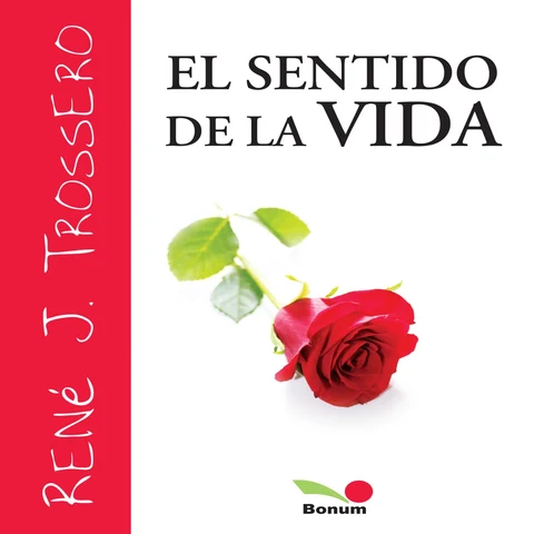 Portada de El sentido de la vida: ¿Para qué vivir? ¿Para qué morir?