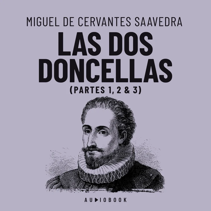 Portada de Las dos doncellas (Completo), de Miguel de Cervantes Saavedra