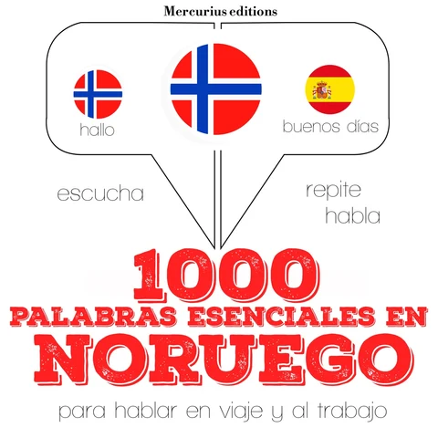 Portada de 1000 palabras esenciales en noruego: Escucha, Repite, Habla : curso de idiomas