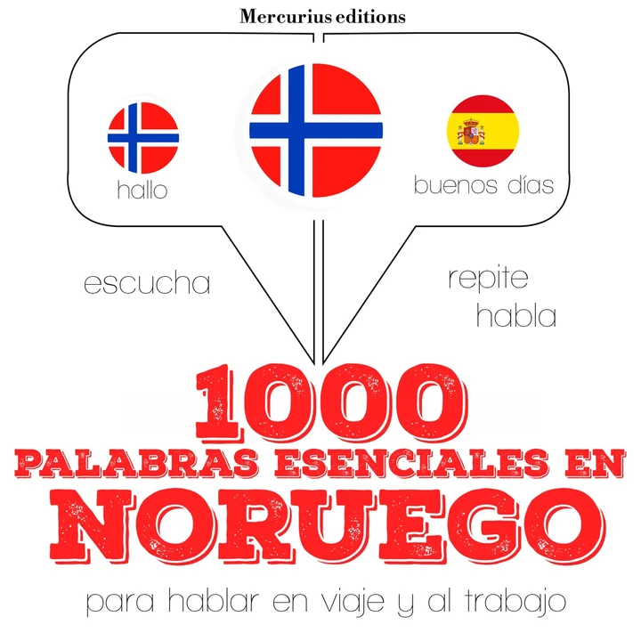 Portada de 1000 palabras esenciales en noruego: Escucha, Repite, Habla : curso de idiomas, de JM Gardner