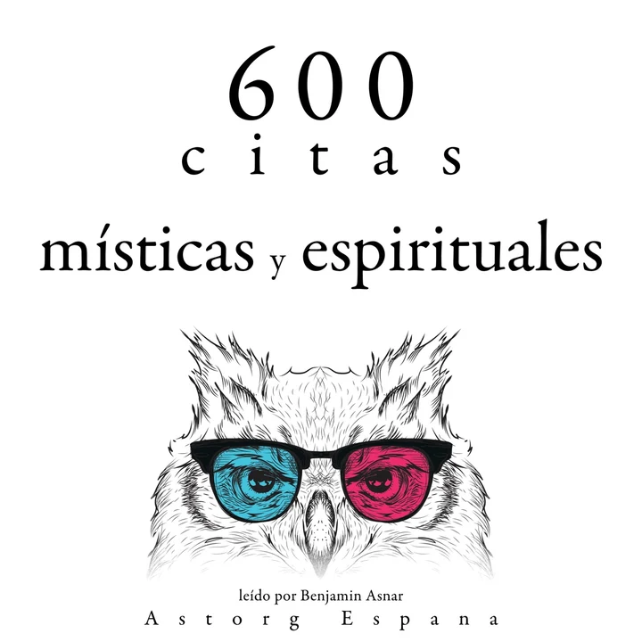 Portada de 600 citas místicas y espirituales: Colección las mejores citas, de Multiple Authors