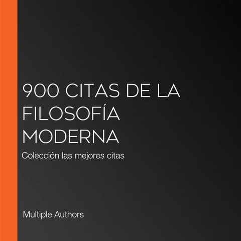 Portada de 900 citas de la filosofía moderna: Colección las mejores citas