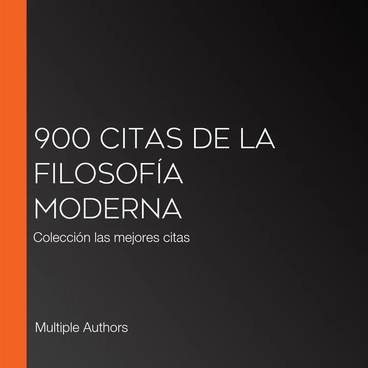 Portada de 900 citas de la filosofía moderna: Colección las mejores citas, de Multiple Authors