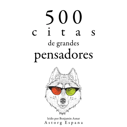 Portada de 500 citas de grandes pensadores: Colección las mejores citas