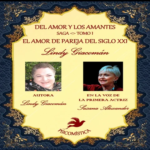 Portada de DEL AMOR Y LOS AMANTES TOMO I: EL AMOR DE PAREJA DEL SIGLO XXI