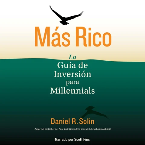 Portada de Más Rico: La Guía de Inversión para Millennials