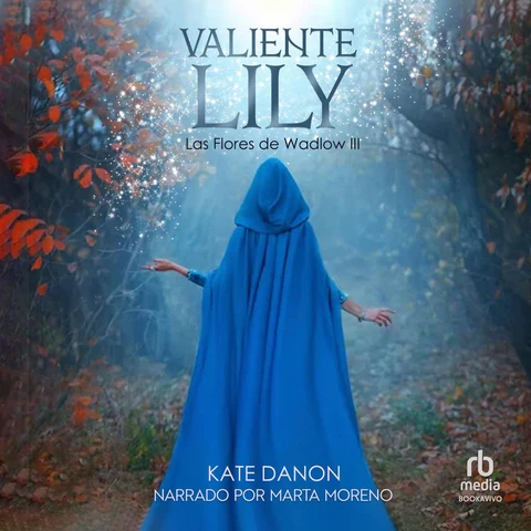 Portada de Valiente Lily: Las Flores de Wadlow 3