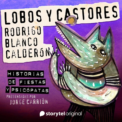 Portada de "Lobos y castores" de Rodrigo Blanco Calderón