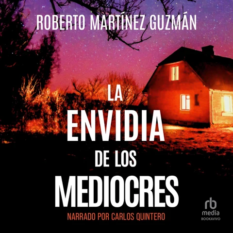 Portada de La Envidia de los Mediocres "The Envy of the Ordinary"