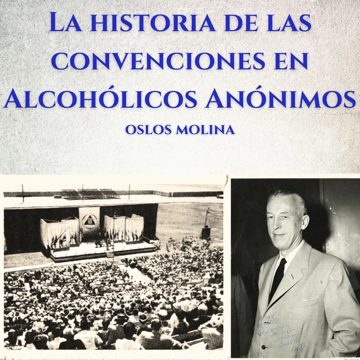 Portada de La historia de las convenciones en Alcohólicos Anónimos: Temas Espirituales, de Oslos Molina