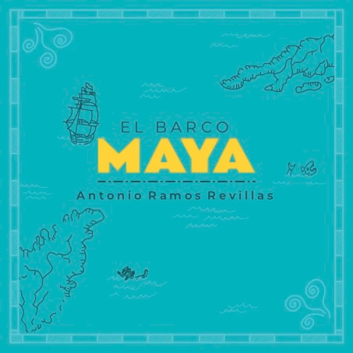 Portada de El barco maya, de Antonio Ramos Revillas