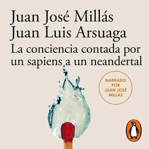 Portada de La conciencia contada por un sapiens a un neandertal (De un sapiens a un neandertal)