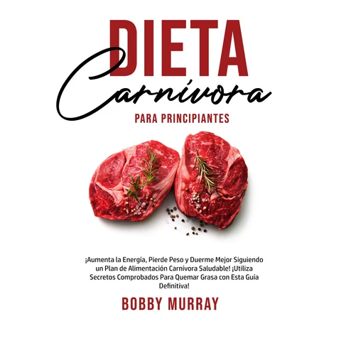 Portada de Dieta Carnívora Para Principiantes