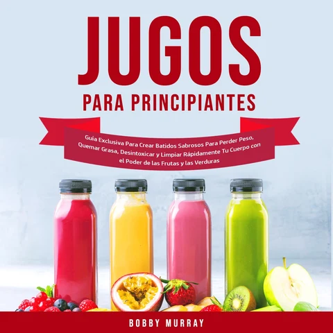 Portada de Jugos Para Principiantes