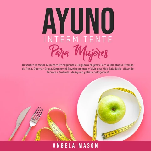 Portada de Ayuno Intermitente Para Mujeres
