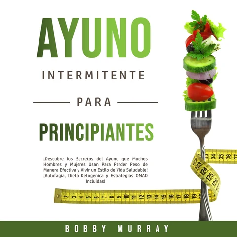 Portada de Ayuno Intermitente Para Principiantes
