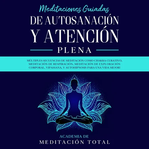 Portada de Meditaciones Guiadas de Autosanación y Atención Plena