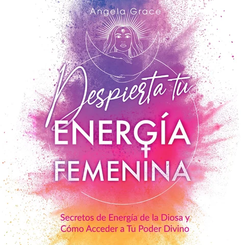 Portada de Despierta tu Energía Femenina