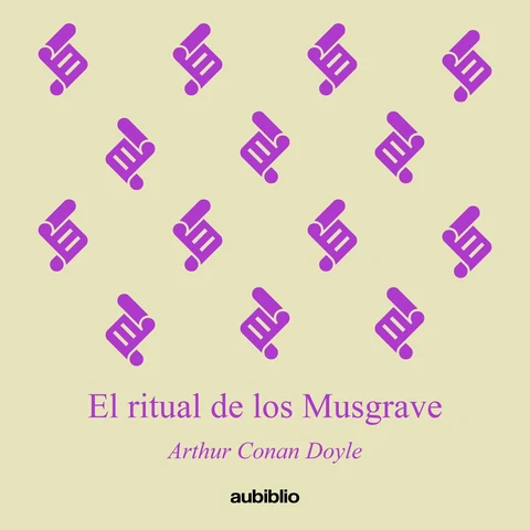 Portada de El ritual de los Musgrave (Aubiblio Clásicos) [The Musgrave Ritual (Aubiblio Classics)] (Unabridged)